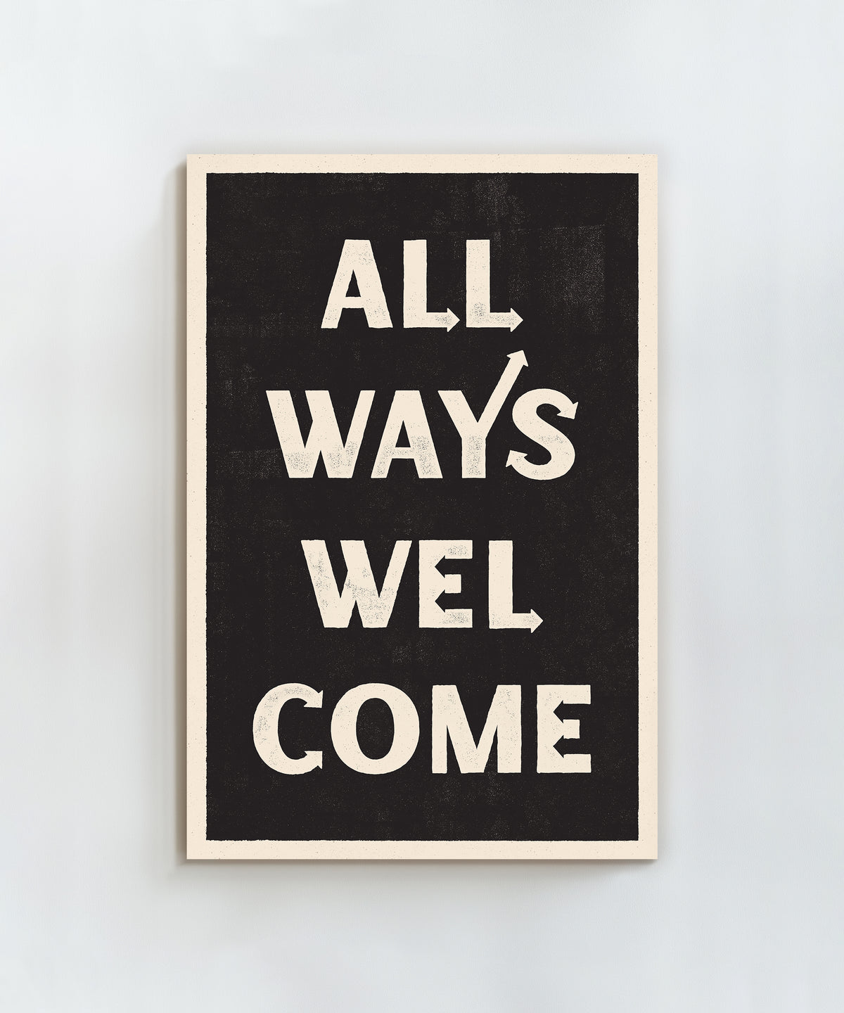 All Ways Welcome Vertical by Head West Studio