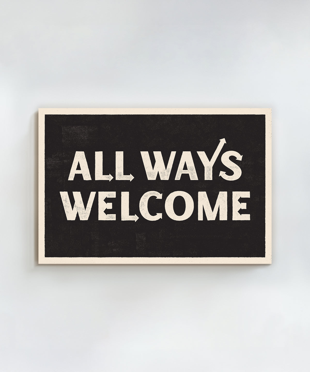 All Ways Welcome Horizontal by Head West Studio