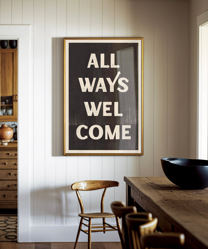 All Ways Welcome Vertical by Head West Studio