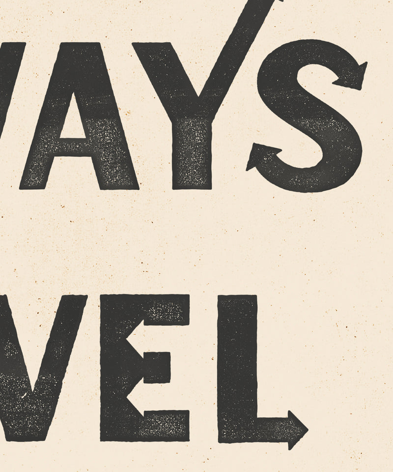 All Ways Welcome Vertical by Head West Studio