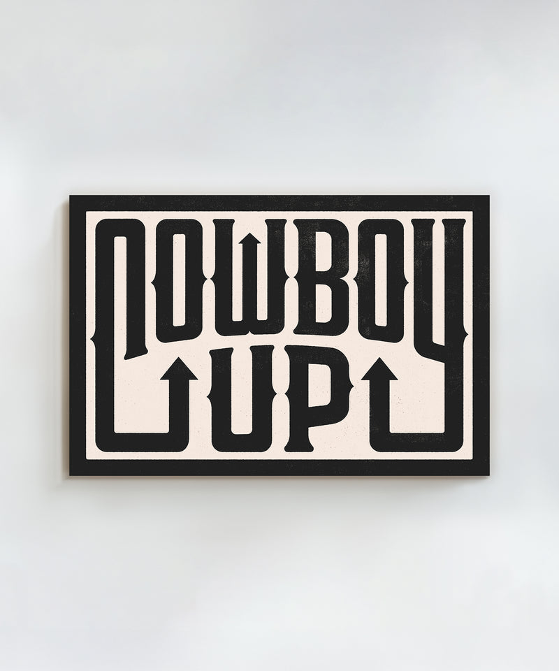 Cowboy Up Typography Poster - Huckberry