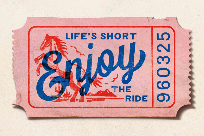 Life's Short, Enjoy the Ride by Head West Studio