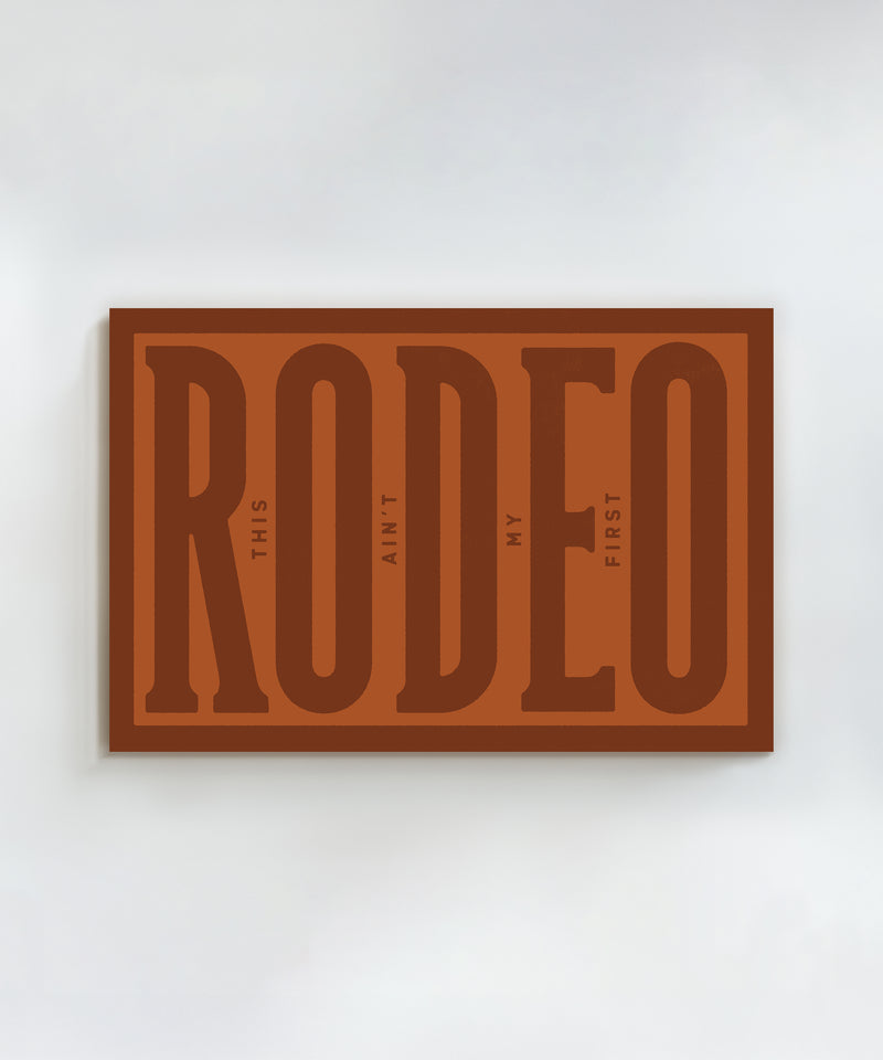 This Ain't My First Rodeo #1