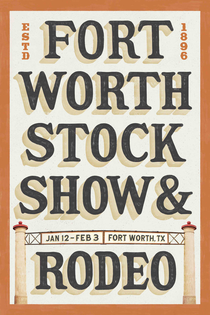 Fort Worth Stock Show and Rodeo Poster by Head West Studio