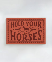 Hold Your Horses by Head West Studio