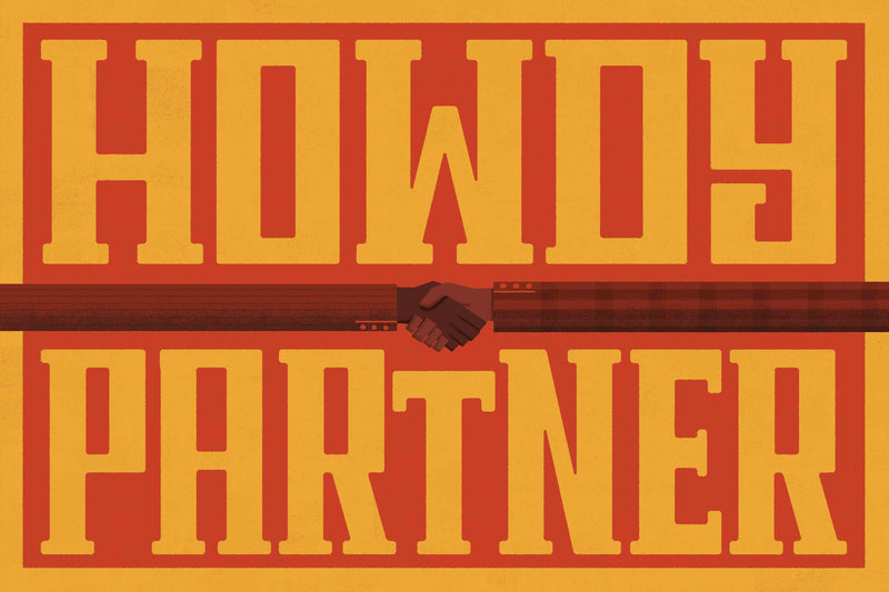 Howdy Partner #1 by Head West Studio