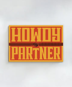 Howdy Partner #1 by Head West Studio