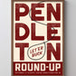 Pendleton Round-Up Poster