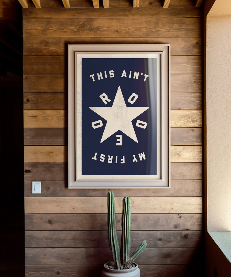 This Ain't My First Rodeo #2 by Head West Studio