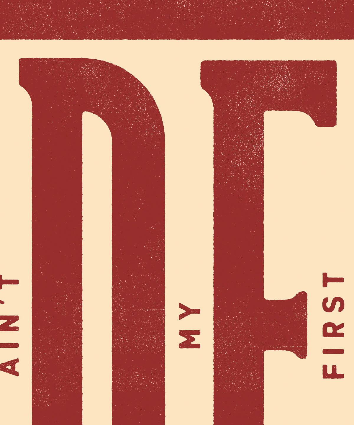 This Ain't My First Rodeo #1 by Head West Studio
