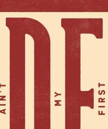 This Ain't My First Rodeo #1 by Head West Studio