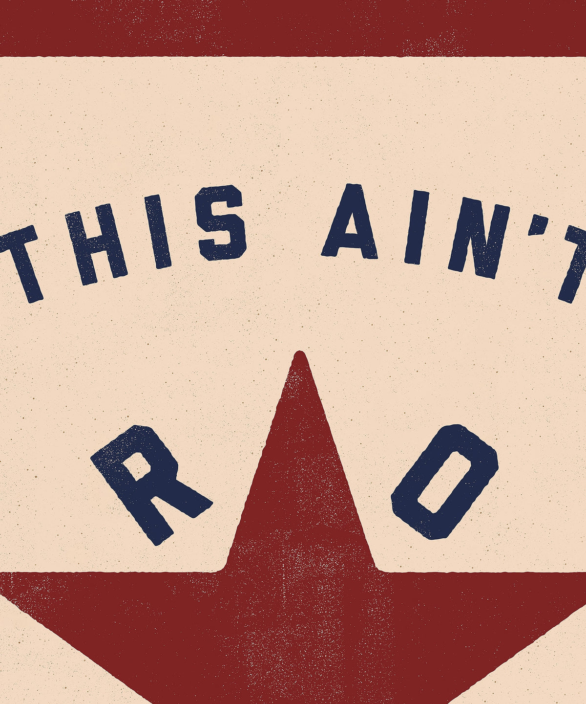 This Ain't My First Rodeo #2 by Head West Studio