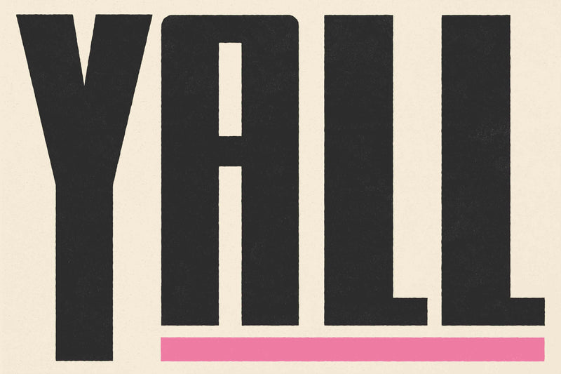 Y'all Means All by Head West Studio