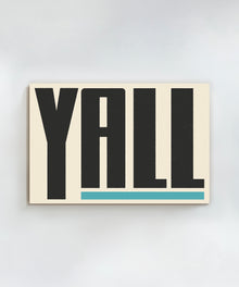 Y'all Means All by Head West Studio