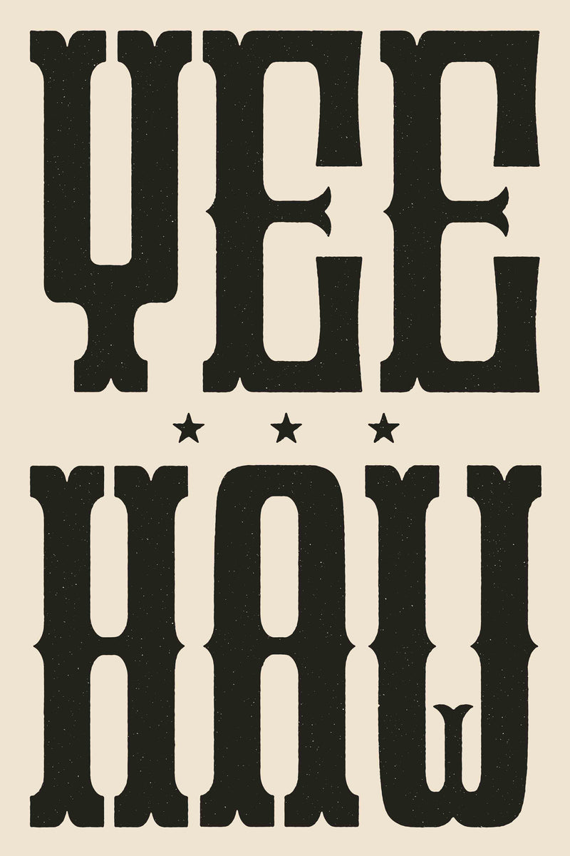 Yeehaw Vertical by Head West Studio