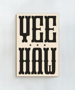 Yeehaw Vertical by Head West Studio