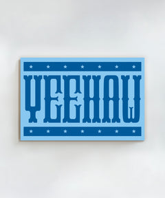 Yeehaw Horizontal by Head West Studio