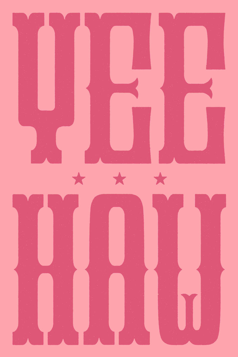 Yeehaw Vertical by Head West Studio
