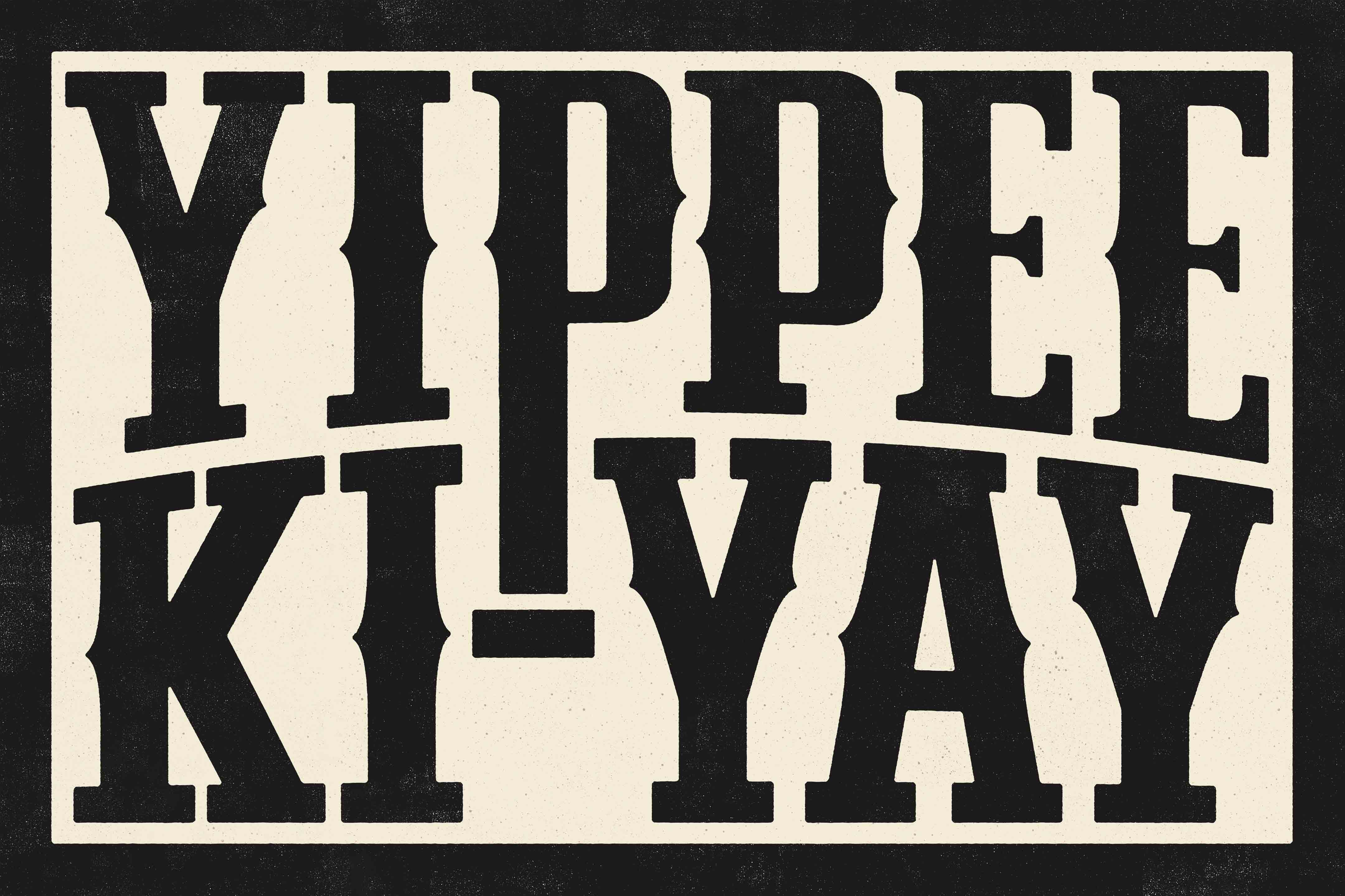 Yippee Ki-Yay – HeadWestStudio