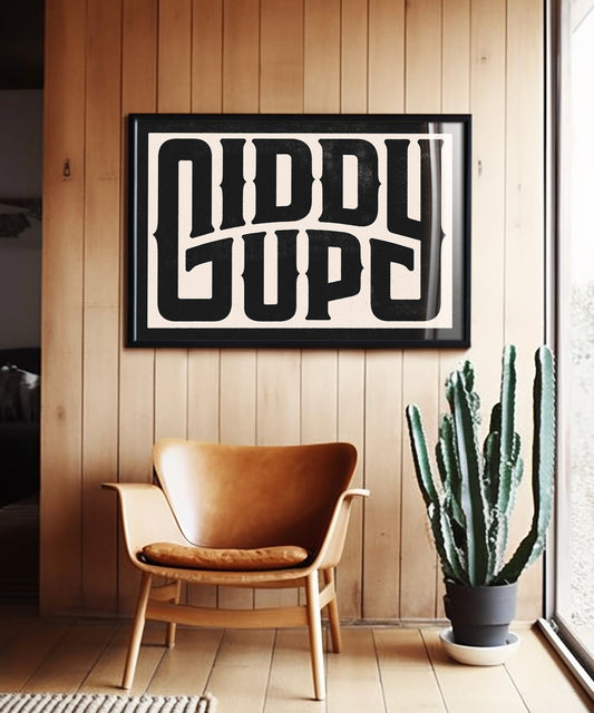 Giddy Up Typographic Poster